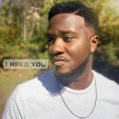 I Need You - Single