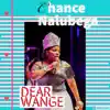Chance Nalubega - Dear Wange