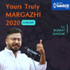 Yours Truly Margazhi 2020 - Bharathsunder