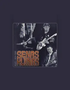 聆聽 Senas Kuinas、觀看音樂影片、閱讀小傳、查看巡演日期等！