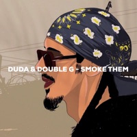 Smoke Them - Single - Duda & Double G