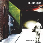 Killing Joke - Follow the Leaders