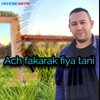 Ach fakarak fiya tani - Single