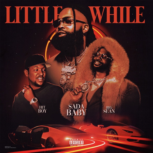 Little While (feat. Big Sean & Hit-Boy) - Single - Sada Baby