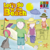 Let's Go to the Beach - ABC Kids