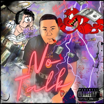 No Talk (feat. Pat Anthony & T Braze) - Single