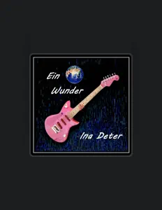 收听 Ina Deter、观看音乐视频、阅读小传、查看巡演日期等 ！