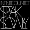 Speak Slowly