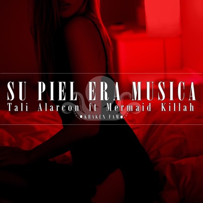 Su Piel Era Música (feat. Mermaid Killah) - Single