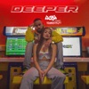 Deeper (feat. YoungstaCPT) - Single