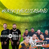 Orgulho Cuiabano - Single - Denner e Douglas & Banda Novo Som
