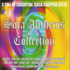 Soca Anthems Collection - Various Artists