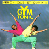 Gym Tonic - Véronique et Davina