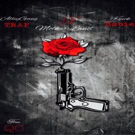 Mother Land (feat. Knick Babie) Alley Gang Trap