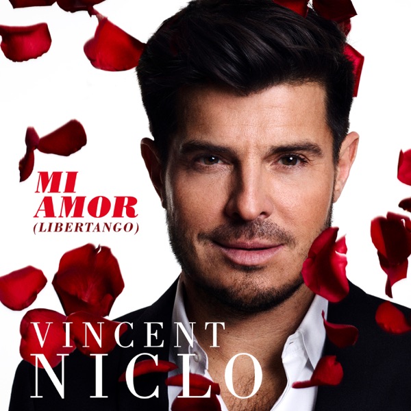 Mi amor (Libertango) - Single - Vincent Niclo