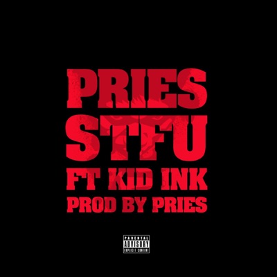 STFU (feat. Kid Ink) - Single