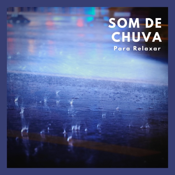 Som de Chuva para Relaxar