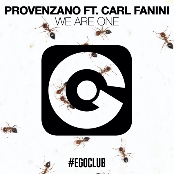 We Are One (feat. Carl Fanini) [Remixes] - EP