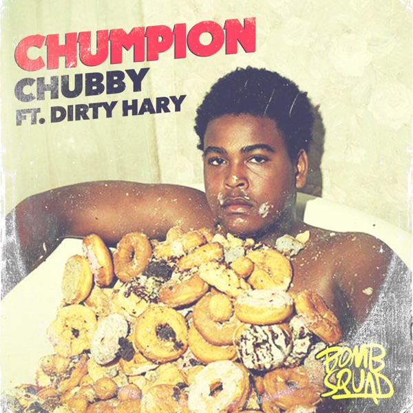 Chubby (feat. Dirty Hary) - Single