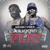 Juuggin a Play - Single (feat. HitManAB) - Single