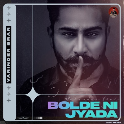 Bolde Ni Jyada - Single