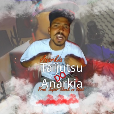 Taijutsu do Anarkia - Single