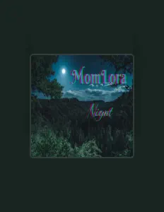 Escucha a MomLora, mira vídeos musicales, lee la biografía, consulta fechas de giras y mucho más.