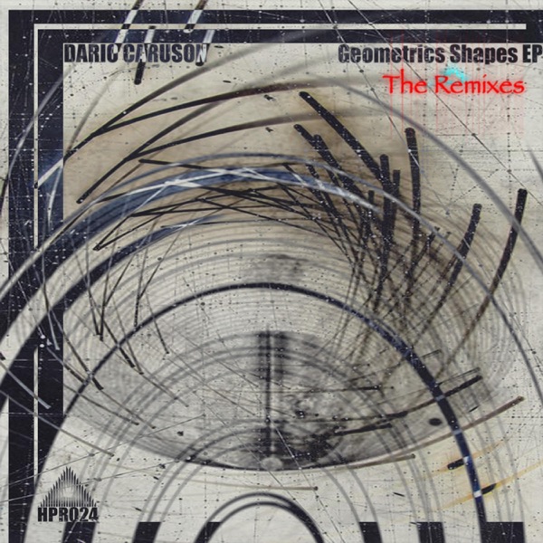 Geometrics Shapes (The Remixes) - EP