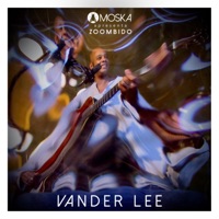 Moska Apresenta Zoombido: Vander Lee - Single - Vander Lee