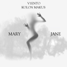 Mary Jane V1eNto & KOLON MAKUS