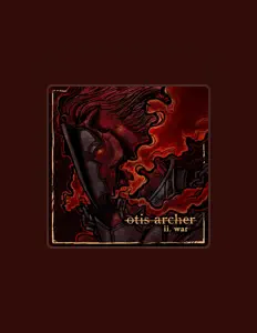 聆聽 Otis Archer、觀看音樂影片、閱讀小傳、查看巡演日期等！