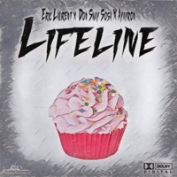Lifeline (feat. Don Sway Sosa & ayayron) - Single - Eric Laurent