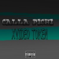 Calla Pichi - Single - Xvideo Token