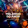 Melzinho do Amor