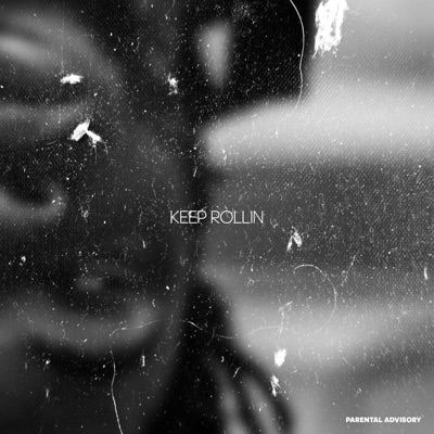 Keep Rollin' - Single