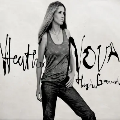 Higher Ground - EP - Heather Nova