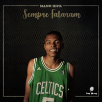 Sempre Falaram - Single - Mano Hick & Freitera