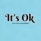 It's Ok (feat. Naomi Nightbirde) artwork