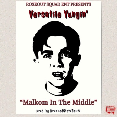 Malkom In the Middle - Single