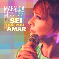 Eu Sei Que Vou Te Amar - Single - Mafalda Minnozzi
