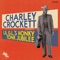 Am I That Easy to Forget - Charley Crockett lyrics