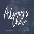Always There