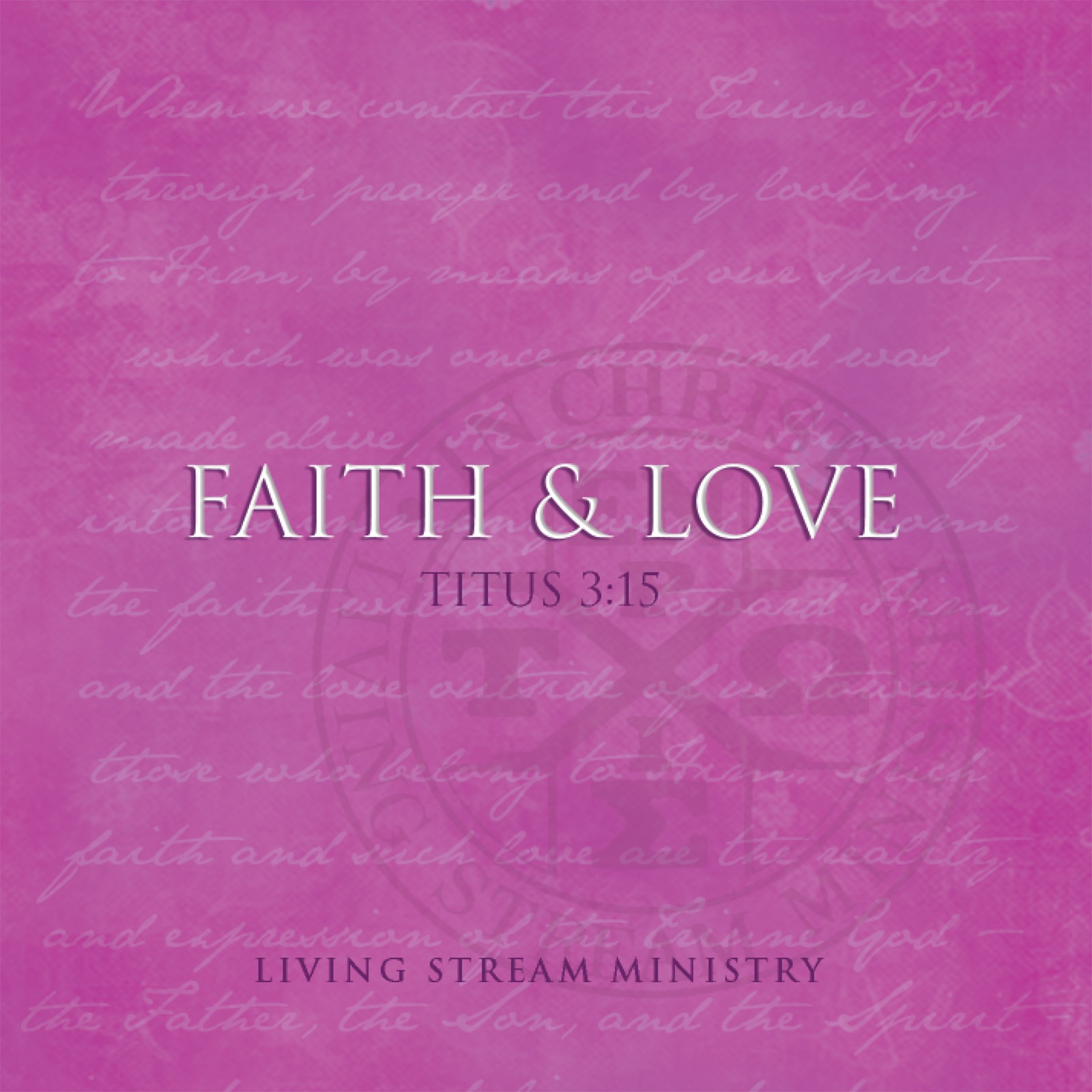 Faith & Love