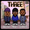 Three (feat. Aaron Harris & Playmaker P) - Single