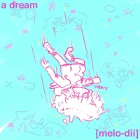 A Dream - Single - melo-dii