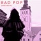 Destructo - Bad Pop lyrics