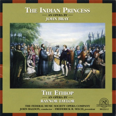 The Indian Princess/The Ethiop