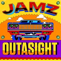 Jamz - Outasight