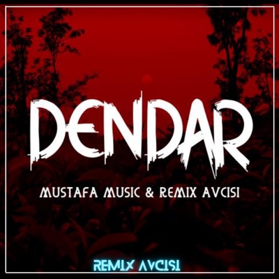 Dendar (feat. Çağla Bahadır & Mustafa Music) - Remix Avcisi | Shazam
