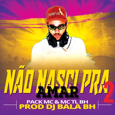 Não Nasci pra Amar 2 - Single